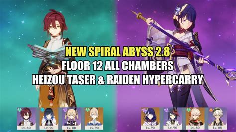 Heizou Taser Raiden Hypercarry New Spiral Abyss Floor