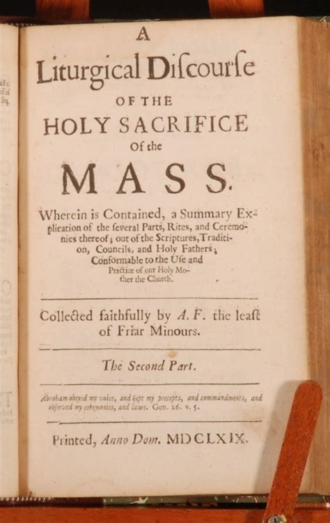 A Liturgical Discourse Of The Holy Sacrifice Of The Mass Containing A Clear Facil Solid