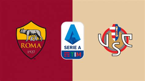 Roma Cremonese Diretta Live Ai Giallorossi Basta Smalling