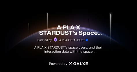 A Pla X Stardust S Space Users Credential Galxe