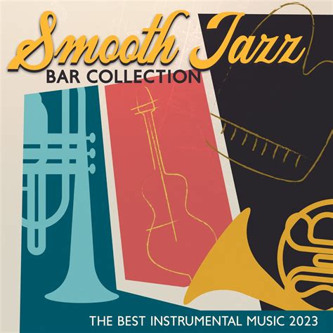 ‎Smooth Jazz Bar Collection – The Best Instrumental Music 2023, Piano & Guitar Session, Jazz ...