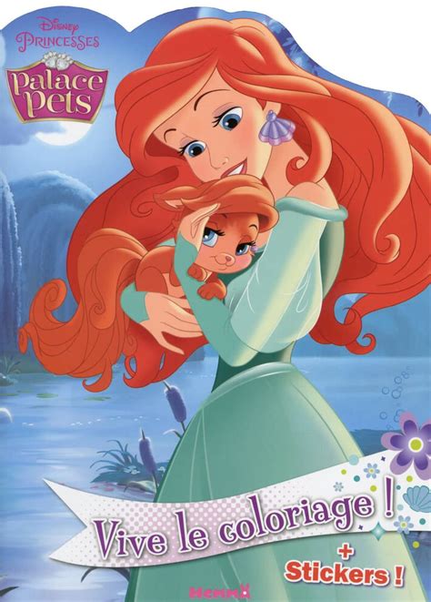 Disney Princesses Palace Pets Vive Le Coloriage Ariel Avec