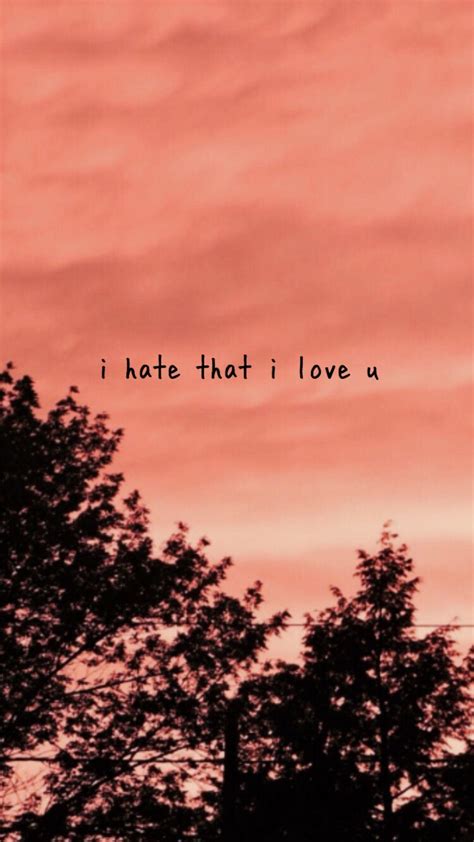 I Hate U But I Love U Wallpapers