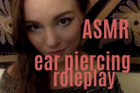 [asmr] Relaxing Ear Piercing The Asmr Index