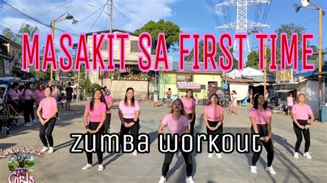 Masakit Sa First Time By Tamtax Zumba Workout Techno Remix Dj