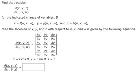 Solved Find The Jacobian U V W For The Indicated Change Chegg