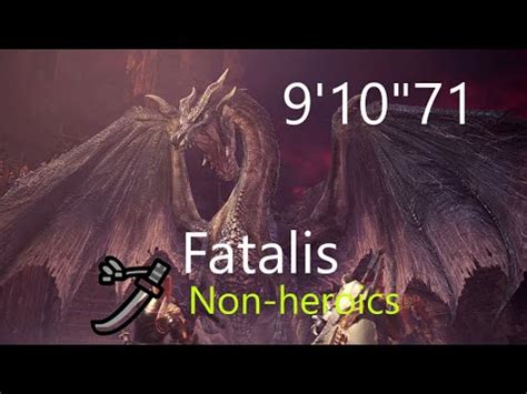 MHW IB PC Fatalis Longsword Solo Non Heroics 9 10 71 YouTube