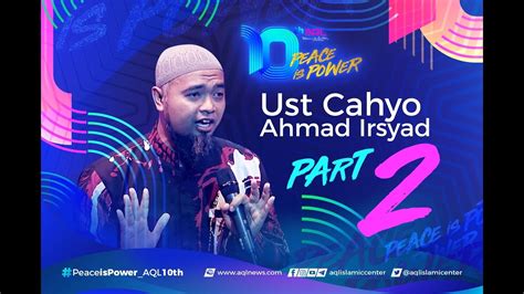 Peace Is Power Ust Cahyo Ahmad Irsyad Part Youtube