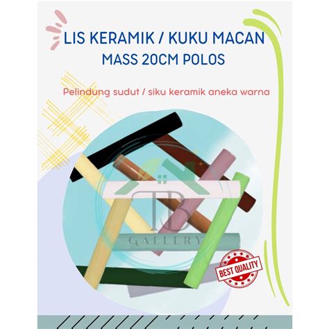 Jual Lis Keramik Kuku Macan Bonbon Mass Cm Polos Harga Per