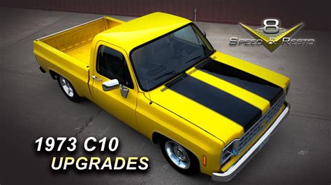 1973 Chevrolet C10 Pickup Upgrades At The V8 Speed And Resto Shop V8TV