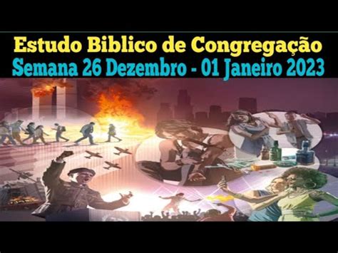 Estudo Biblico De Congrega O Semana Dezembro Janeiro Jw