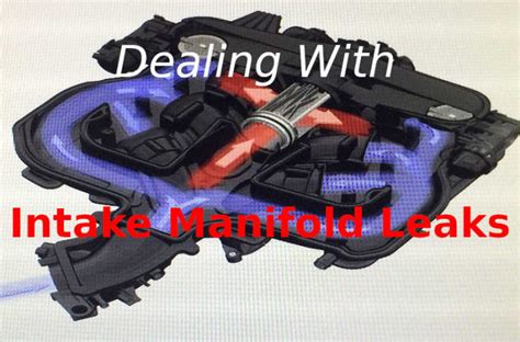 Steps For Diagnosing An Intake Manifold Leak Axleaddict