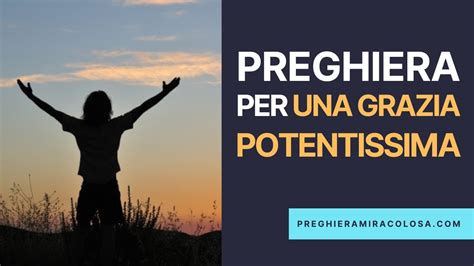 Preghiera Per Una Grazia Potentissima Miracolosa Preghiera🙏🏽♥️ Youtube