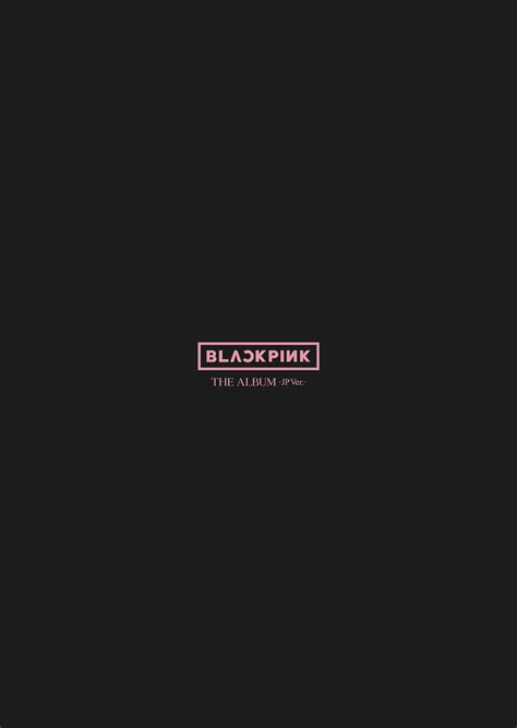 Blackpink The Album Jp Ver Cd Dvd Limited Edition A J Music