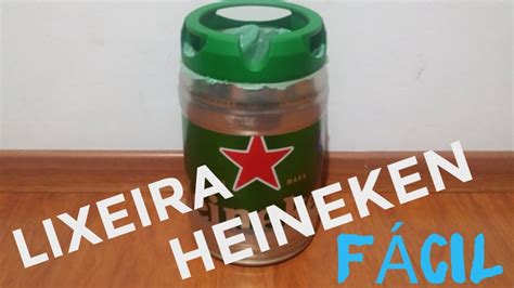 Barril De Heineken Saiba Como Reaproveitar Barril De Cerveja Heineken