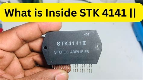 What Is Inside Stk V Ic Amplifier Stk Repair Inside Youtube