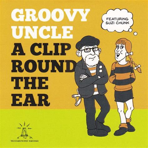 Groovy Uncle Suzi Chunk A Clip Round The Ear Colored Vinyl