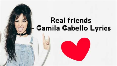 Real Friends Camila Cabello Lyrics เนื้อเพลง เนื้อร้อง Youtube