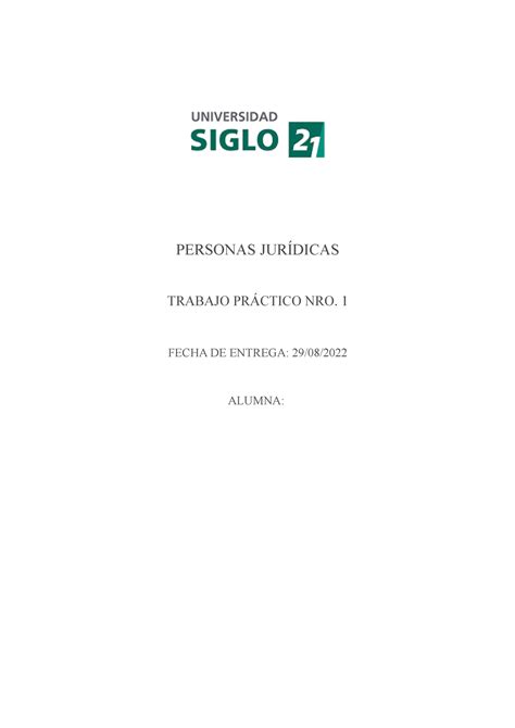 Trabajo Práctico N 1 Personas Jurídicas PERSONAS JURÍDICAS TRABAJO