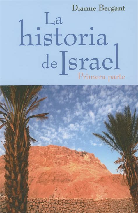 La Historia De Israel Spanish Edition