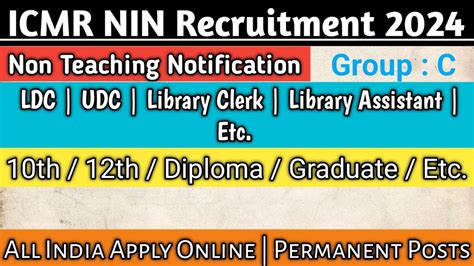 Icmr Nin Recruitment Non Teaching Staff Recruitment