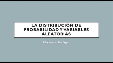 La distribución de Probabilidad y variables aleatorias YouTube