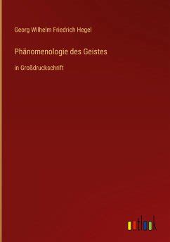 Ph Nomenologie Des Geistes Von Georg Wilhelm Friedrich Hegel Bei B Cher