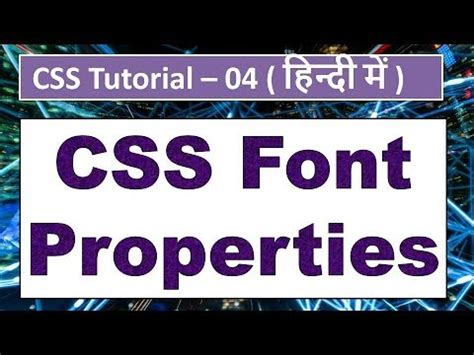 Css Tutorial Css Font Properties Hindi Youtube