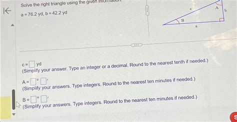 Solved Solve The Right Triangle Using The Given