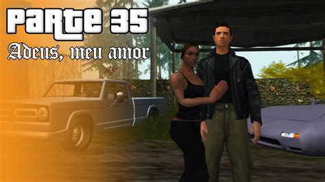 Missão Adeus meu amor Série 100 San Andreas 35 YouTube