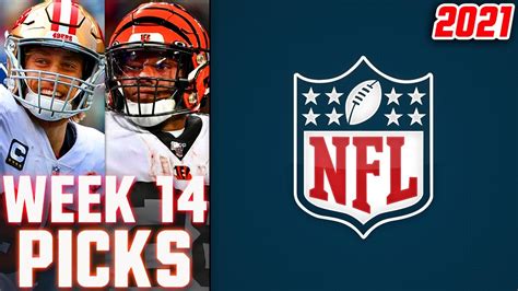 Nfl Week 14 Picks 2021 Nfl Game Predictions Weekly Nfl Picks Youtube