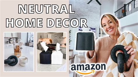 Amazon Neutral Decor Must Haves Amazon Home Decor Favorites YouTube