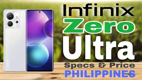 Infinix Zero Ultra Specs Price In Philippines Youtube