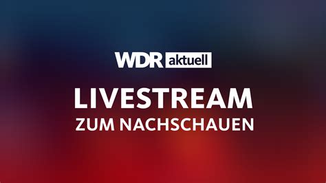 Wdr Aktuell Sondersendung Zur Wetter Lage In Nrw Nachrichten Wdr