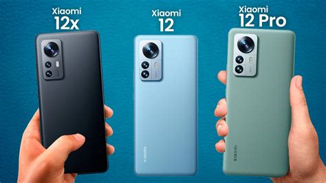 Xiaomi 12 Vs Xiaomi 12 Pro Vs Xiaomi 12x Estas Son Las Diferencias