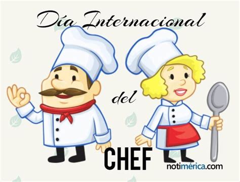 Descubre la fecha exacta Averigua cuándo es el Día del Chef y celebra