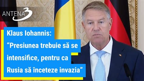 Klaus Iohannis Presiunea trebuie să se intensifice pentru ca Rusia