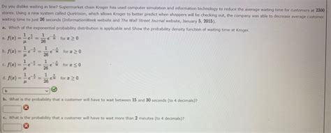 Solved Do You Dislike Waiting In Line Supermarket Chain Chegg