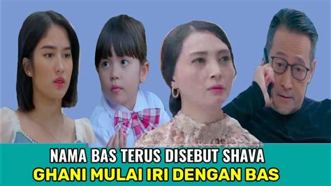 CEMBURU SHAVA INGIN BAS DARIPADA GHANI TRAILER CINTA TANPA KARENA