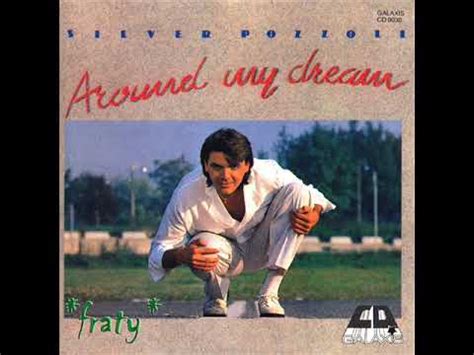 Silver Pozzoli Around My Dream Extended Version Youtube