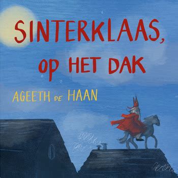 Ageeth De Haan Sinterklaasliedjes Sinterklaasliedjes Van Nu