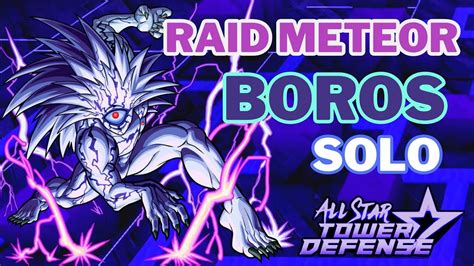 All Star Tower Defense Raid Boros Solo YouTube