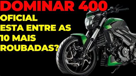 Dominar 400 esta ou não nas 10 Motos mais Roubadas em São Paulo YouTube