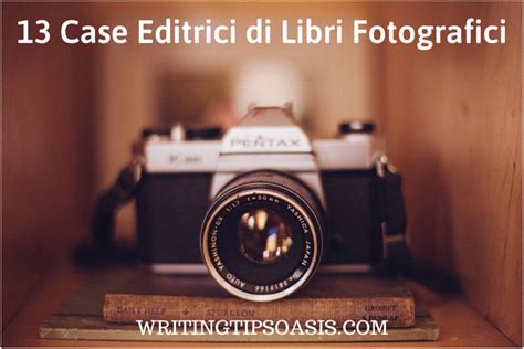 Case Editrici Di Libri Fotografici Writing Tips Oasis A Website