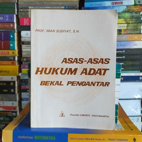 Asas Asas Hukum Adat Bekal Pengantar Prof Iman Sudiy Buku Alat