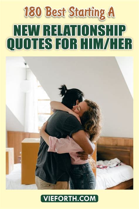 180 Best Starting A New Relationship Quotes For Him Or Her In 2022