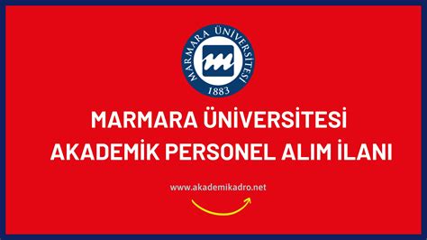 Marmara Niversitesi Akademik Personel Alacak Akademikadro Net