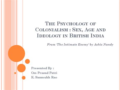 Pdf The Psychology Of Colonialism Sex Age And Ideology In British