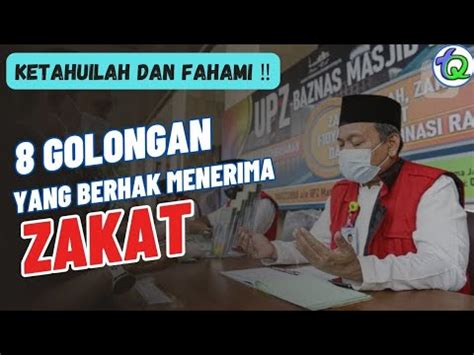 Golongan Orang Yang Berhak Menerima Zakat Mustahik Zakat Amalan