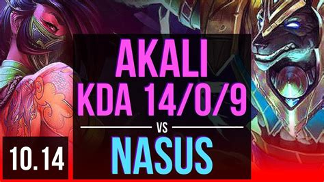 Akali Vs Nasus Top 24m Mastery Points Kda 1409 3 Early Solo